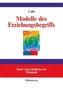Modelle des Erziehungsbegriff