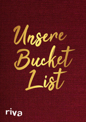 Unsere Bucket List Unsere Bucket List