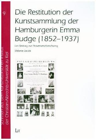 Die Restitution der Kunstsammlung der Hamburgerin Emma Budge (1852-1937)
