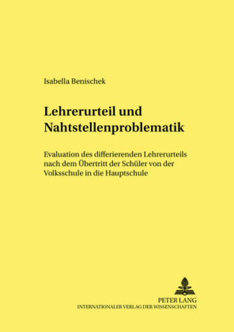 Lehrerurteil und Nahtstellenproblematik