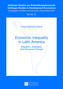 Economic Inequality in Latin America