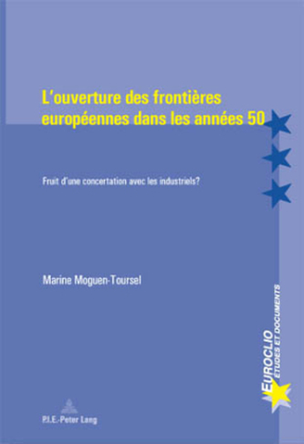L'ouverture des frontières européennes dans les années 50