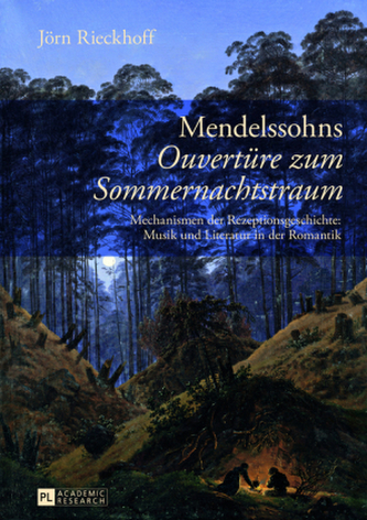 Mendelssohns Ouvertüre zum Sommernachtstraum