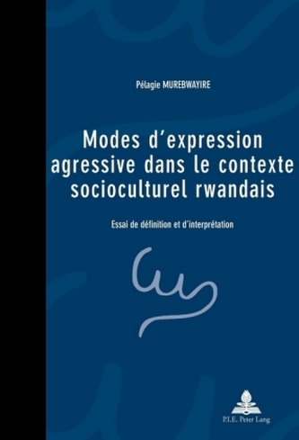 Modes d'expression agressive dans le contexte socioculturel rwandais
