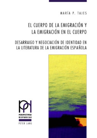 El cuerpo de la emigración y la emigración en el cuerpo