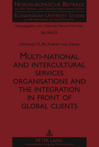 Multi-national and intercultural services organisations and the integration in front of global clients
