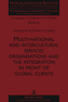 Multi-national and intercultural services organisations and the integration in front of global clients