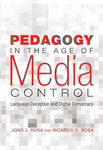 Pedagogy in the Age of Media Control