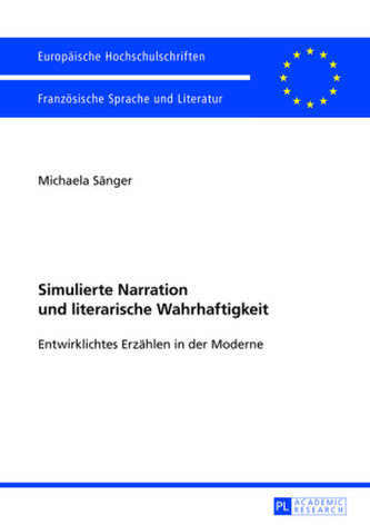 Simulierte Narration und literarische Wahrhaftigkeit