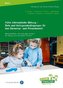 Frühe informatische Bildung - Ziele und Gelingensbedingungen für den Elementar- und Primarbereich