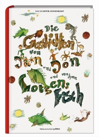 Die Geschichten von Jan und Jon und von ihrem Lotsenfisch