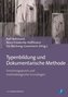 Typenbildung und Dokumentarische Methode