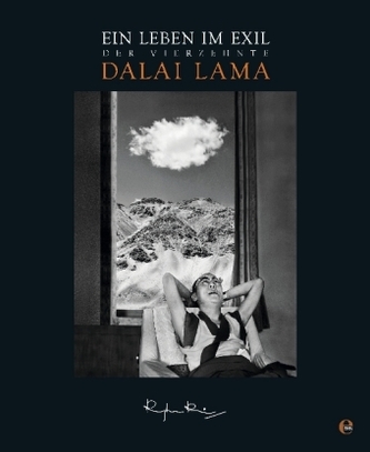 Der 14. Dalai Lama. Ein Leben im Exil