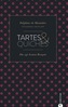 Tartes & Quiches