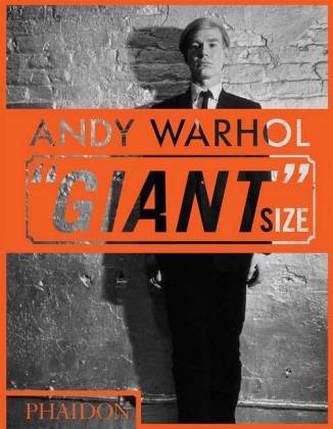 Andy Warhol Giant Size, Mini format Andy Warhol Giant Size, Mini format