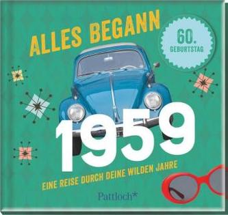 Alles begann 1959 Alles begann 1959