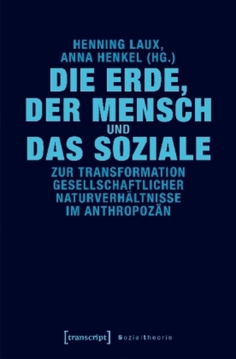 Die Erde, der Mensch und das Soziale