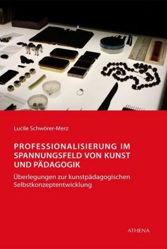 Professionalisierung im Spannungsfeld von Kunst und Pädagogik
