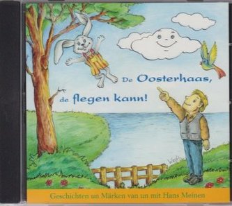 De Oosterhaas, de flegen kann, 1 Audio-CD
