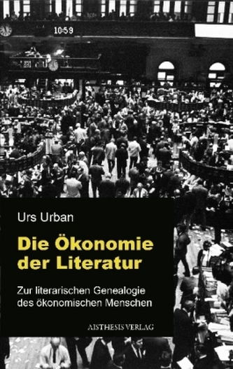 Die Ökonomie der Literatur Die Ökonomie der Literatur