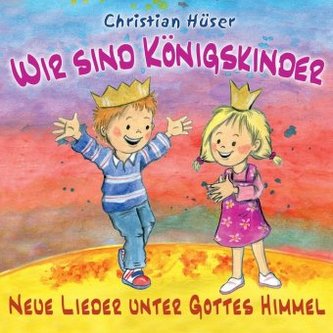 Wir sind Königskinder, 1 Audio-CD