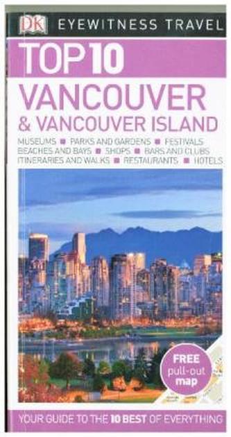 DK Eyewitness Top 10 Travel Vancouver and Vancouver Island