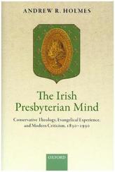 The Irish Presbyterian Mind
