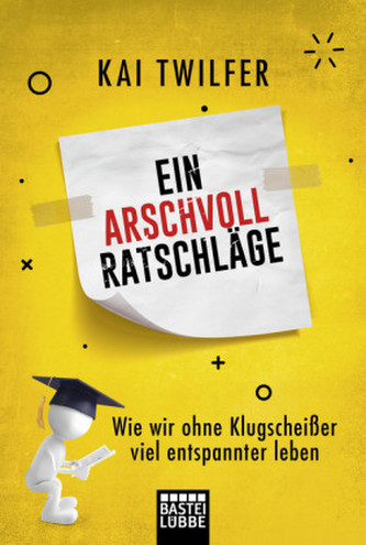 Ein Arschvoll Ratschläge Ein Arschvoll Ratschläge