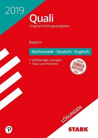 Quali 2019 - Mittelschule Bayern - Mathematik, Deutsch, Englisch Lösungen