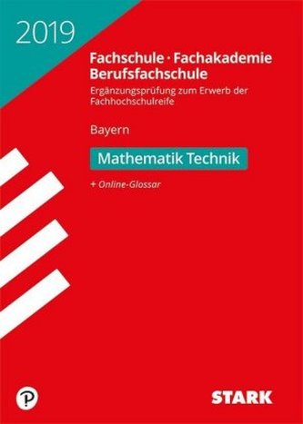 Ergänzungsprüfung Fachschule/ Fachakademie/Berufsfachschule Bayern - Mathematik (Technik)