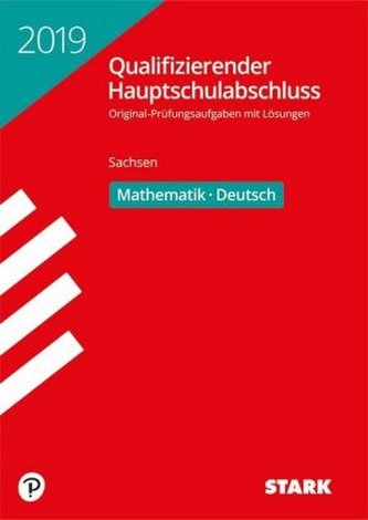Qualifizierender Hauptschulabschluss 2019 - Sachsen - Mathematik, Deutsch