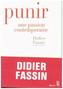 Punir. Une Passion Contemporaine