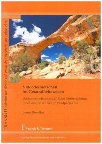 Videodolmetschen im Gesundheitswesen