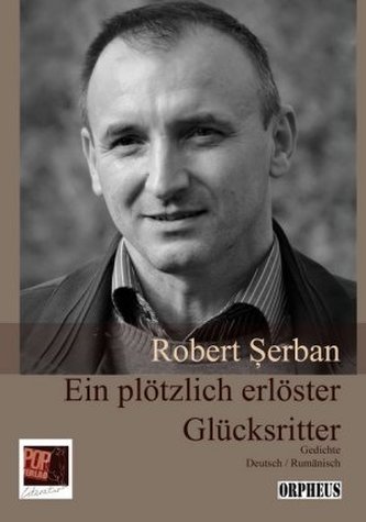 Ein plötzlich erlöster Glücksritter