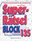 Superrätselblock. Bd.135