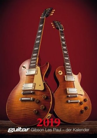 Guitar Gibson Les Paul - der Kalender 2019 Guitar Gibson Les Paul - der Kalender 2019