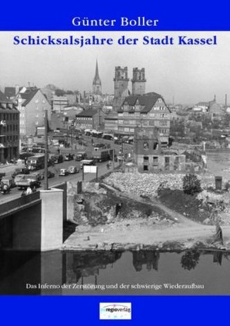 Schicksalsjahre der Stadt Kassel Schicksalsjahre der Stadt Kassel