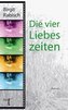 Die vier Liebeszeiten