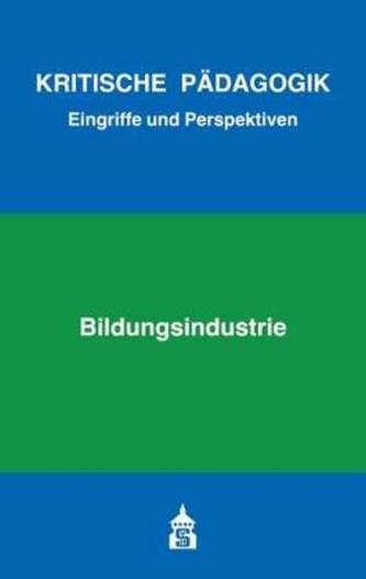 Bildungsindustrie Bildungsindustrie