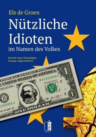 Nützliche Idioten im Namen des Volkes Nützliche Idioten im Namen des Volkes
