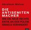 Die Antisemitenmacher, 6 Audio-CDs