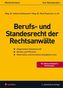 Berufs- und Standesrecht der Rechtsanwälte