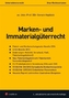 Marken- und Immaterialgüterrecht
