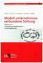 Modell unternehmensverbundene Stiftung