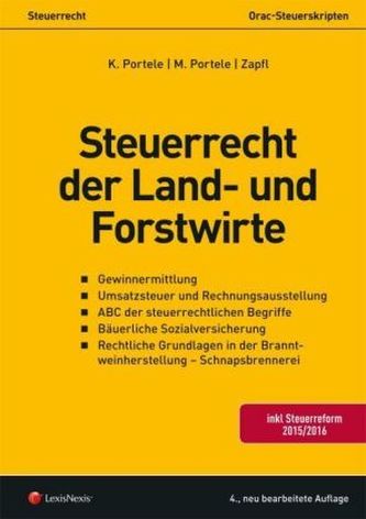 Steuerrecht - Steuerrecht der Land- und Forstwirte Steuerrecht - Steuerrecht der Land- und Forstwirte