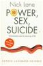 Power, Sex, Suicide