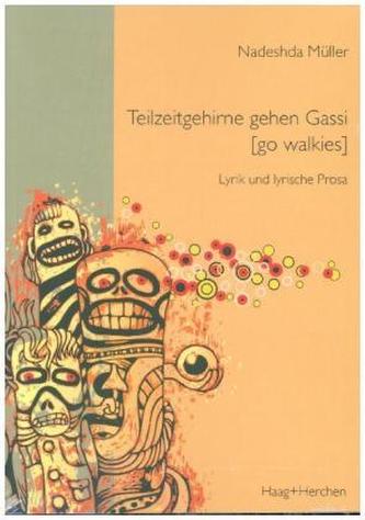 Teilzeitgehirne gehen Gassi (go walkies)
