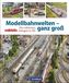 Modellbahnwelten - ganz groß