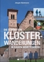 Die schönsten Klosterwanderungen in Baden-Württemberg