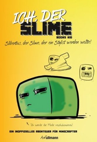Ich, der Slime